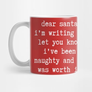 Christmas Humor. Rude, Offensive, Inappropriate Christmas Design. Dear Santa, I've Been Naughty, Santa Letter. Mug